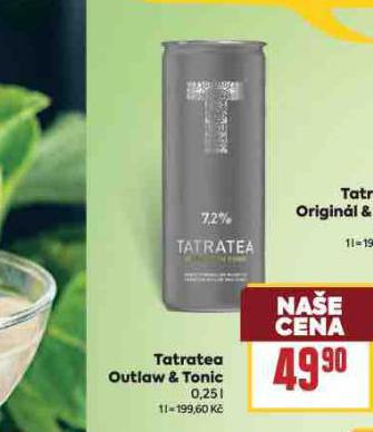 TATRATEA OUTLAW & TONIC