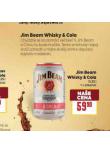 JIM BEAM WHISKY & COLA