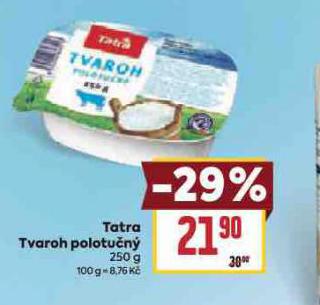 TATRA TVAROH POLOTUN