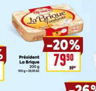 PRSIDENT LA BRIQUE