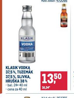 KLASIK VODKA, TUZEMK, SLIVKA, HRUKA