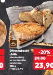 DŘEVORUBECKÝ CHLÉB