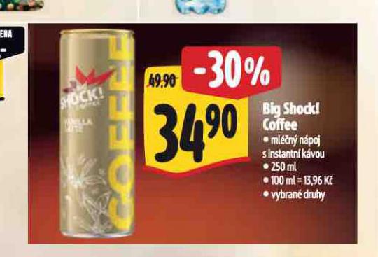 BIG SHOCK! COFFEE