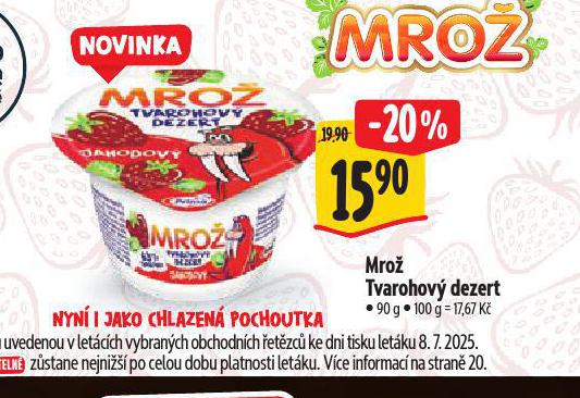 MRO TVAROHOV DEZERT