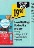 LOVED BY DOGS POCHOUTKY PRO PSY
