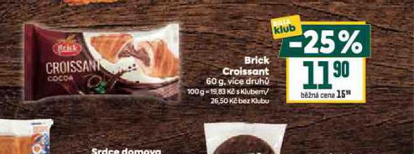 BRICK CROISSANT