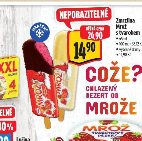 ZMRZLINA MRO S TVAROHEM