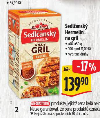 SEDLANSK HERMELN NA GRIL