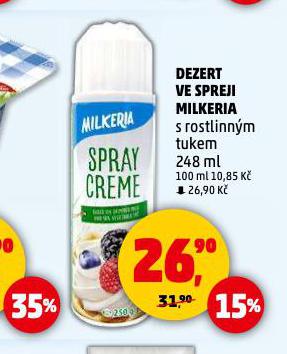 DEZERT VE SPREJI