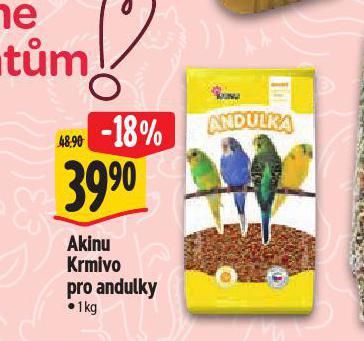 AKINU KRMIVO PRO ANDULKY