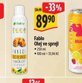 FABIO OLEJ VE SPREJI