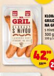 KLOBSA GRILOVAC NA GRIL