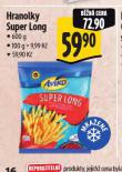 HRANOLKY SUPER LONG