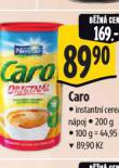 CARO