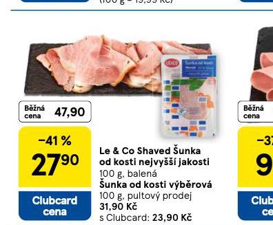 LE&CO SHAVED UNKA DUEN V PE NEJVY JAKOSTI