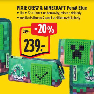 PIXIE CREW & MINECRAFT PENL ETUE