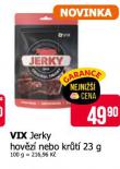 VIX JERKY