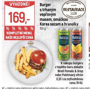 BURGER S TRHANM VEPOVM MASEM, OMKOU KOREA SEZAM A HRANOLKY