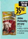 AKINU POCHOUTKY PRO PSY