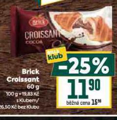 BRICK CROISSANT