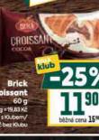 BRICK CROISSANT
