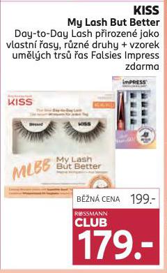 KISS MY LASH BUT BETTER