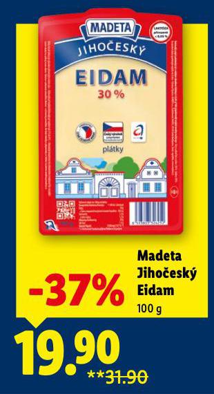 MADETA JIHOESK EIDAM