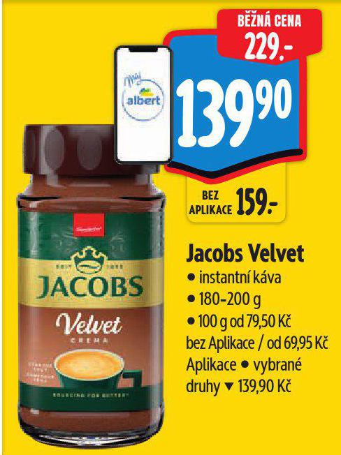 JACOBS VELVET