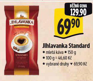 JIHLAVANKA STANDARD