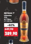 METAXA 7*