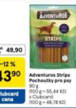 ADVENTUROS STRIPS POCHOUTKY PRO PSY
