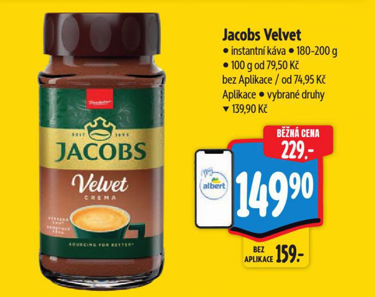 JACOBS VELVET