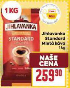 JIHLAVANKA STANDARD MLET KVA