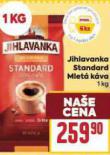 JIHLAVANKA STANDARD MLET KVA