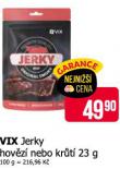 VIX JERKY HOVZ NEBO KRT