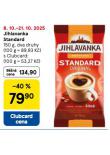 JIHLAVANKA STANDARD