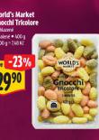 WORLD'S MARKET GNOCCHI TRICOLORE