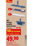 W5 POTEBY NA KLID SWITCH & CLEAN