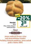 HOUSKA