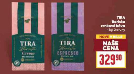 TIRA BARISTA ZRNKOV KVA