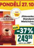 JIHLAVANKA STANDARD MLET KVA