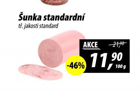 ŠUNKA STANDARDNÍ