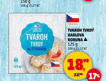 TVAROH TVRDÝ KARLOVA KORUNA