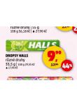 DROPSY HALLS