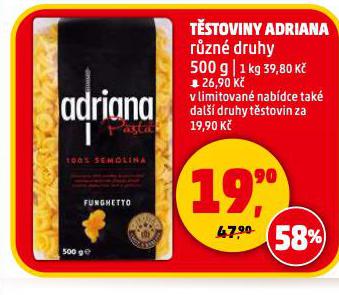 TĚSTOVINY ADRIANA