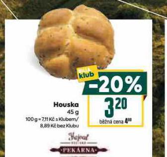 HOUSKA