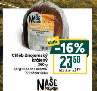 CHLÉB ZNOJEMSKÝ KRÁJENÝ