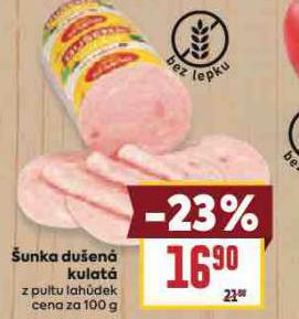 ŠUNKA DUŠENÁ KULATÁ