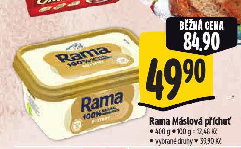 RAMA MÁSLOVÁ PŘÍCHUŤ