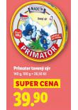 PRIMATOR TAVENÝ SÝR
